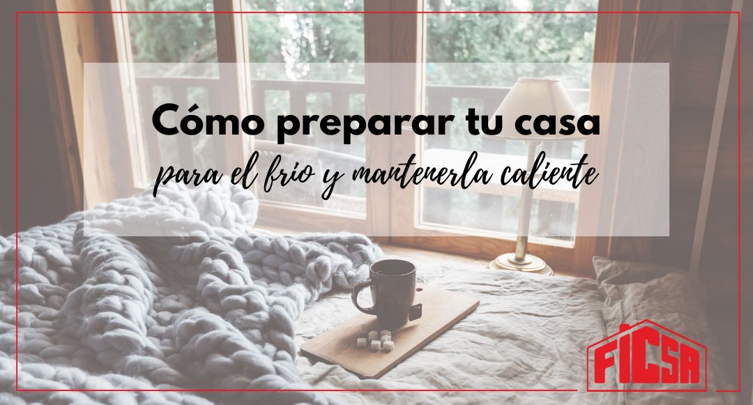 Preparar tu casa para el frío