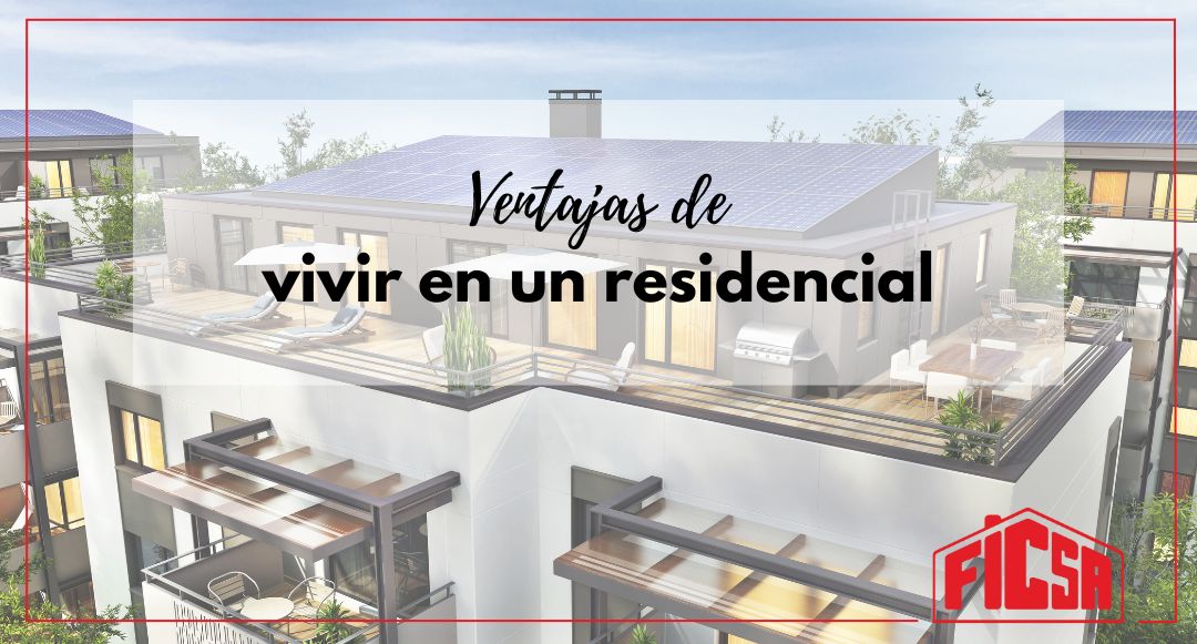 vivir en un residencial